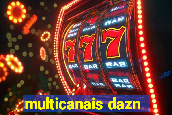 multicanais dazn